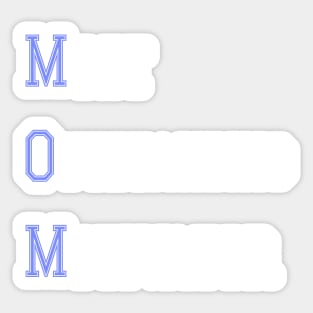 Mom | Most Outstanding Motivator Sticker